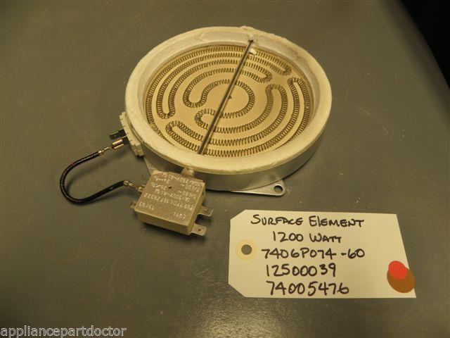 Magic Chef STOVE 7406P074-60 12500039 74005476 Surface Element 1200 Watts used Magic Chef STOVE 7406P074-60 12500039 74005476 Surface Element 1200 Watts used